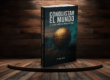 Libro Conquistar el mundo (y otros errores de juventud)
